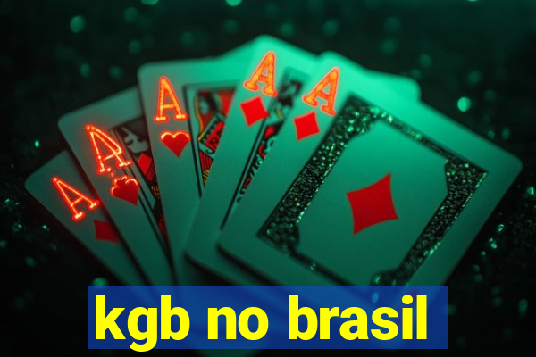 kgb no brasil