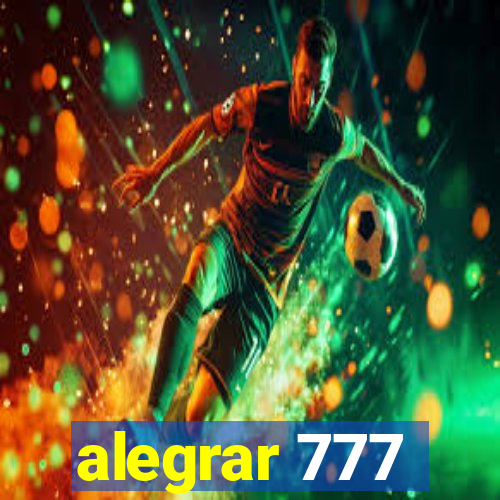 alegrar 777