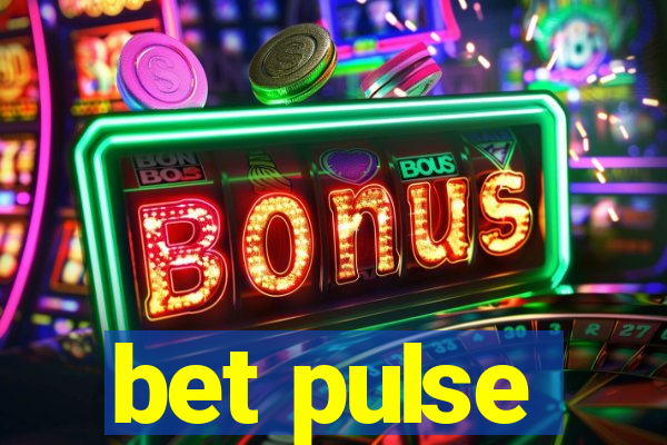 bet pulse