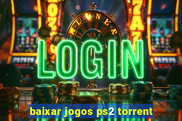 baixar jogos ps2 torrent