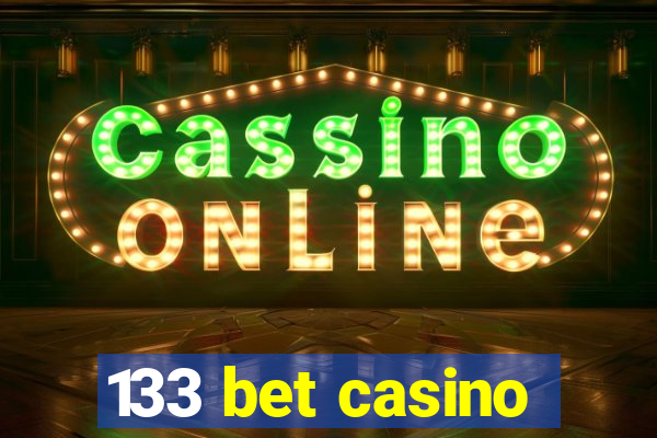 133 bet casino