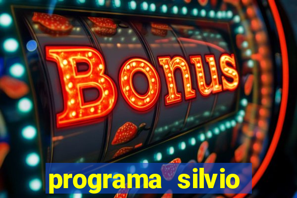 programa silvio santos de hoje foi gravado quando