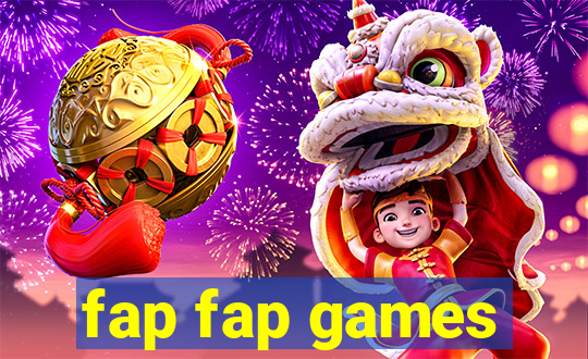 fap fap games