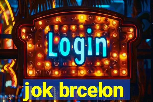 jok brcelon