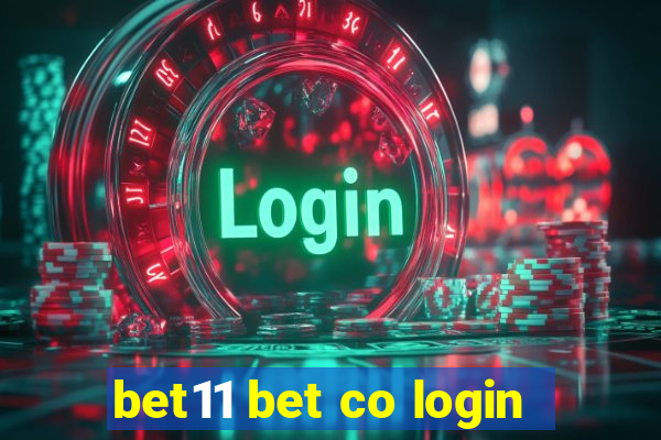 bet11 bet co login