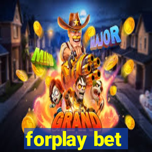 forplay bet