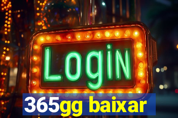 365gg baixar