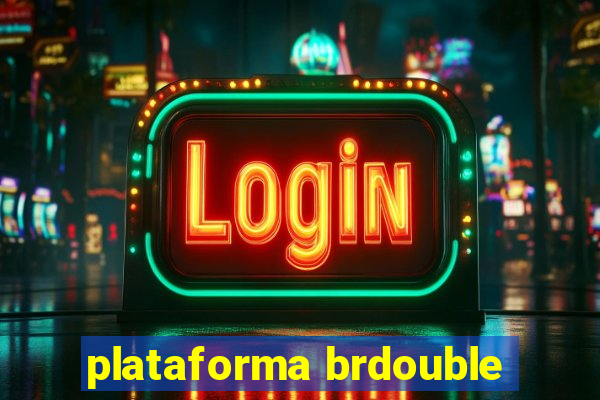 plataforma brdouble