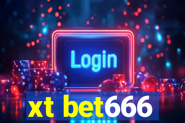 xt bet666