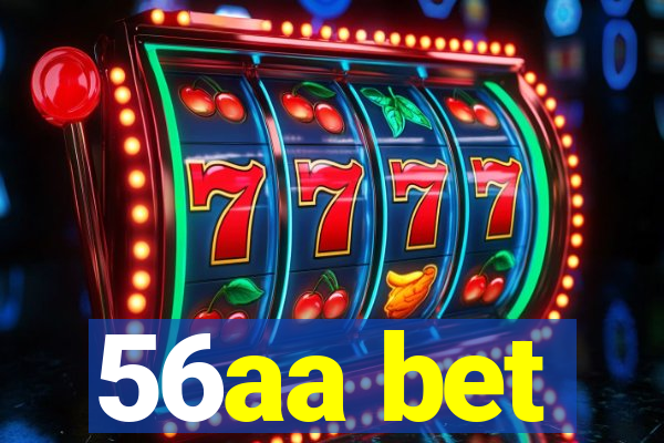 56aa bet