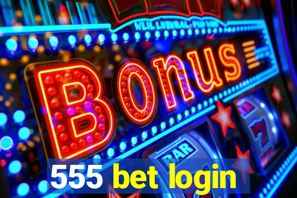 555 bet login