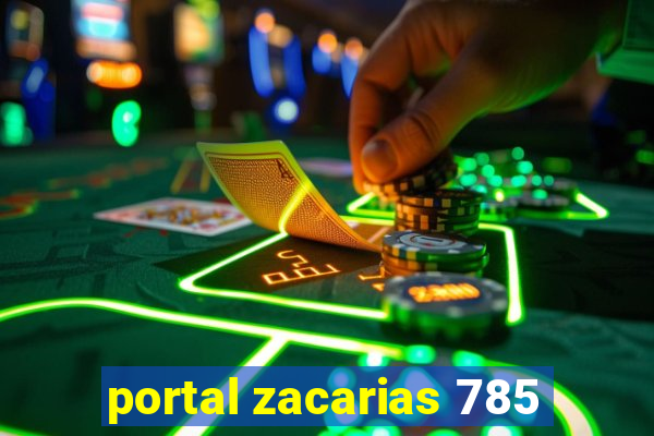 portal zacarias 785