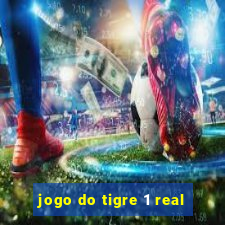 jogo do tigre 1 real