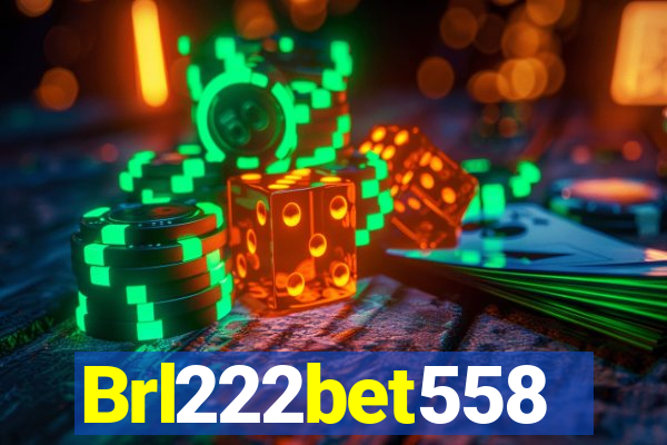 Brl222bet558