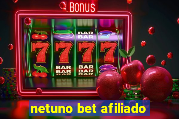 netuno bet afiliado