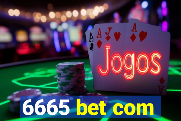 6665 bet com