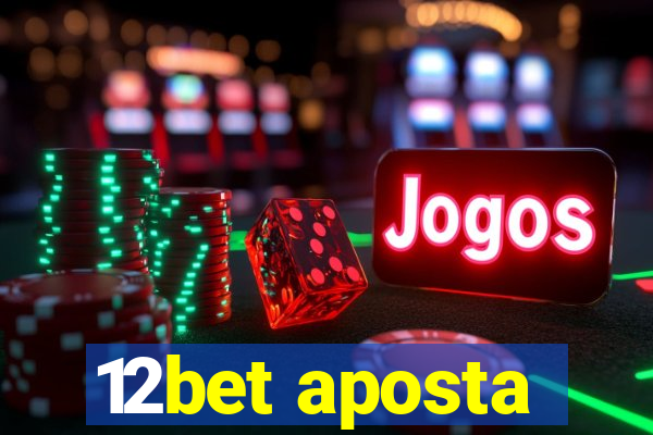 12bet aposta