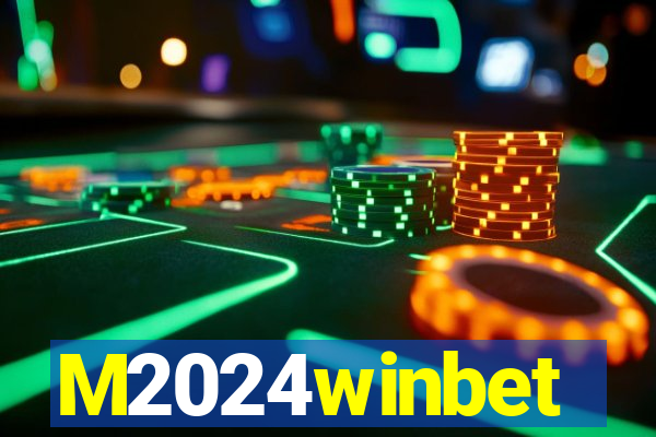 M2024winbet