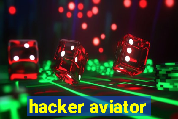 hacker aviator