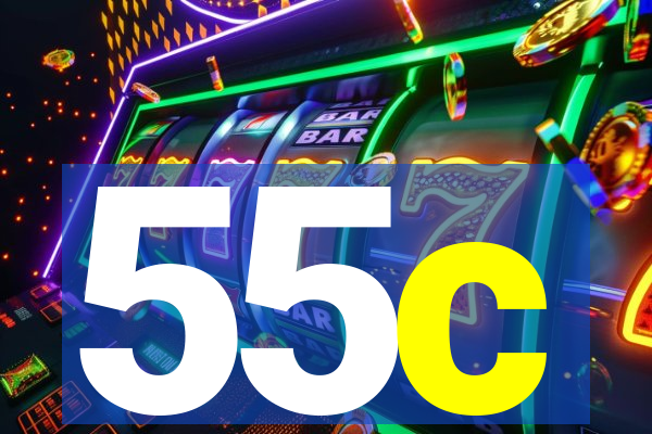 55c