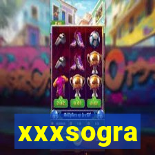 xxxsogra