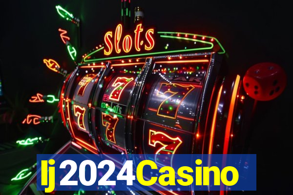 Ij2024Casino