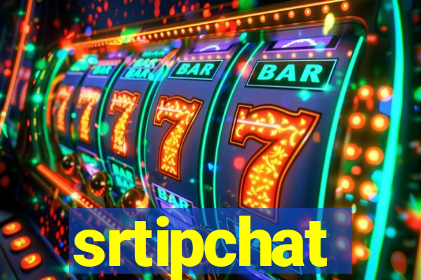 srtipchat