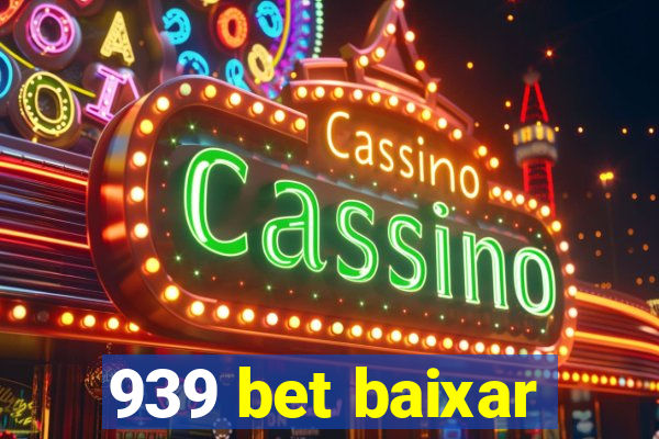 939 bet baixar