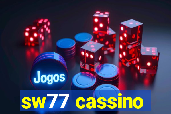 sw77 cassino