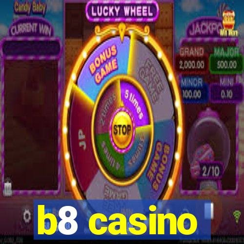 b8 casino