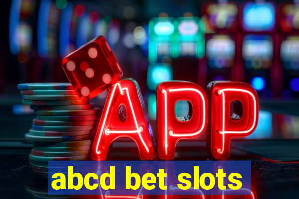 abcd bet slots