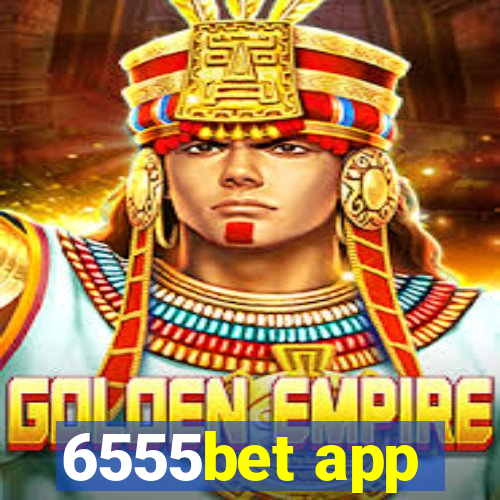 6555bet app