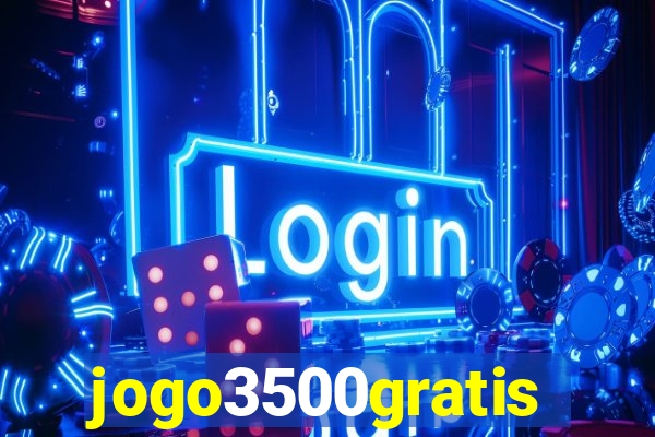 jogo3500gratis