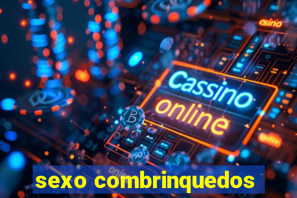 sexo combrinquedos