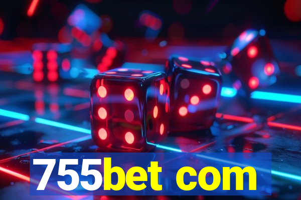 755bet com