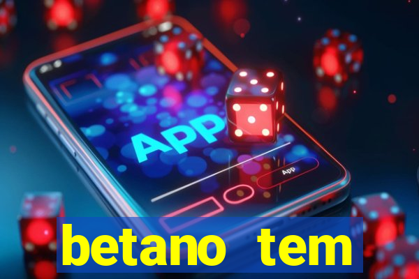 betano tem pagamento antecipado