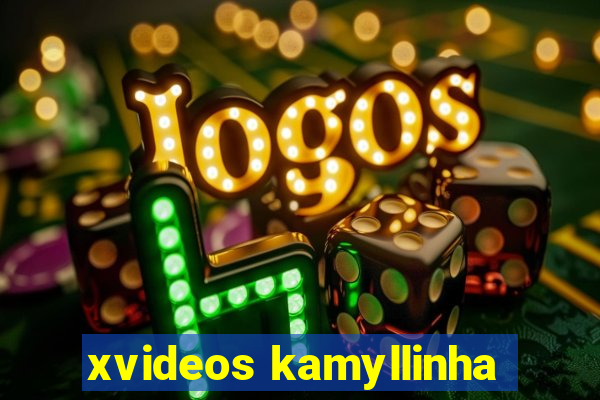 xvideos kamyllinha