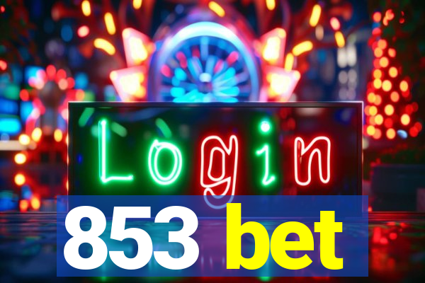 853 bet