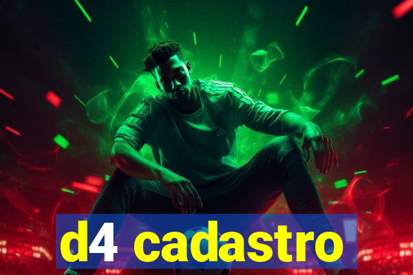 d4 cadastro