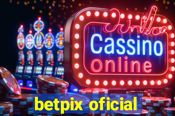 betpix oficial