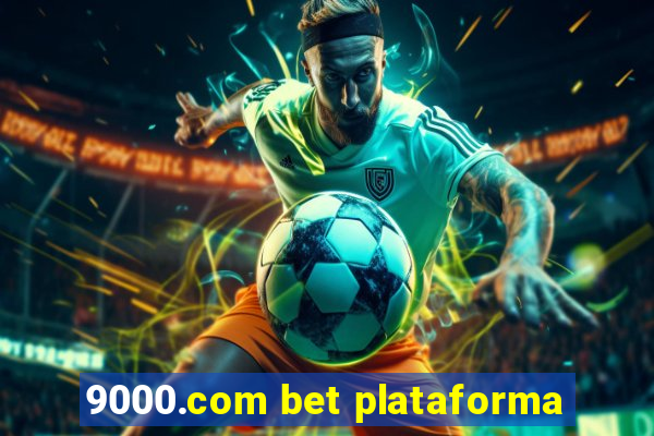 9000.com bet plataforma