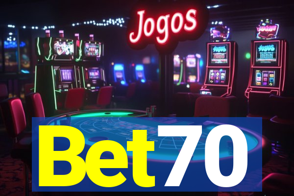 Bet70