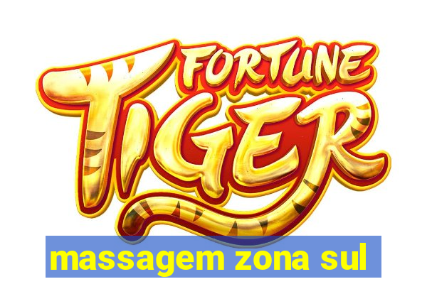 massagem zona sul