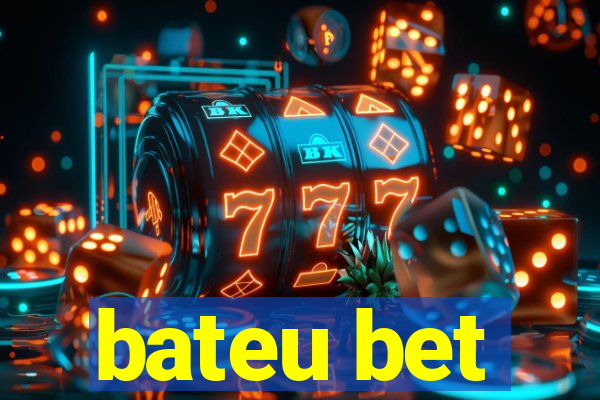 bateu bet