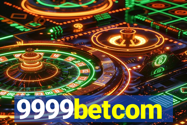 9999betcom