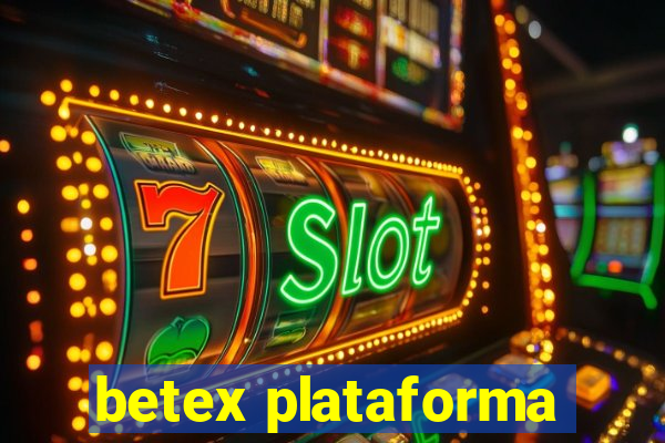 betex plataforma