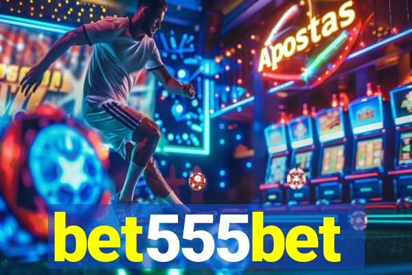 bet555bet