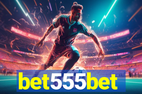 bet555bet