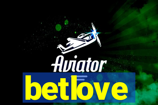 betlove