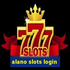 alano slots login